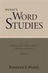 Kenneth S Wuest, Kenneth S. Wuest - Wuest's Word Studies from the Greek New Testament for the English Reader, vol. 1