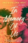 Jacqueline Roy, Jacqueline Roy, Roy Jacqueline - In Memory of Us