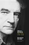 Seamus Deane, Seamus (University of Notre Dame Deane, Deane Seamus - Small World