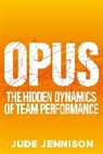 Jude Jennison, Jennison Jude Jennison - Opus