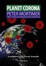 Peter Mortimer - Planet Corona, the First 100 Columns