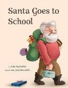 Jody Haybarker - Santa Goes to School