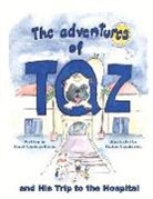 Janet Chaloux-Baum, Yanina Cambareri - The Adventures of Taz and His Trip to the Hospital: Volume 1