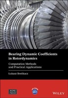 L Brenkacz, Lukasz Brenkacz, Lukasz (Polish Academy of Sciences Brenkacz - Bearing Dynamic Coefficients in Rotordynamics