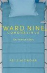 Alys Morgan - Ward Nine: Coronavirus