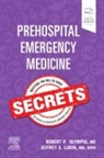 Lubin, Jeffrey S. Lubin, Olympia, Robert Olympia, Robert P. Olympia, Jeffrey S. Lubin... - Prehospital Emergency Medicine Secrets