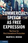 Martin H. Redish, Martin H. (Northwestern University Redish, Redish Martin H. - Commercial Speech As Free Expression