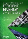 P. Raja, Dushyant Kumar Singh, Umashankar Subramaniam, Sl Tripathi, Suman Lata Tripathi, Suman Lata (Lovely Professional Universi Tripathi... - Design and Development of Efficient Energy Systems