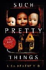 Lisa Heathfield, Heathfield Lisa - Such Pretty Things