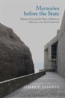 Joseph P Feldman, Joseph P. Feldman - Memories Before the State