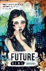 Asphyxia -, Asphyxia, Asphyxia - - Future Girl