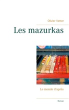 Olivier Vetter - Les mazurkas