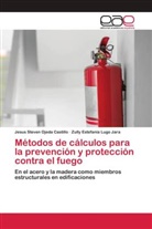 Zully Estefanía Lugo Jara, Jesus Steven Ojeda Castillo - Métodos de cálculos para la prevención y protección contra el fuego