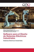 Violeta del Rocío Becerra Velázquez, Víctor Andrés Morales Lira, Víctor Manuel Zamora Ramos - Software para el Diseño de Sistemas Eléctricos Industriales