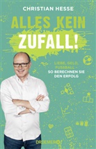 Christian Hesse, Christian (Prof. Dr.) Hesse - Alles kein Zufall!