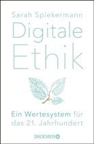 Sarah Spiekermann - Digitale Ethik