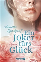 Annette Landgraf - Ein Joker fürs Glück