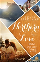 Julie Birkland - Wild wie der Wind