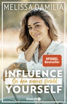 Melissa Damilia - Influence yourself!