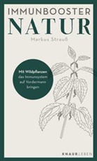 Markus Strauß, Markus (Dr.) Strauss - Immunbooster Natur