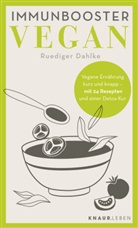 Rüdiger Dahlke, Ruediger (Dr. med.) Dahlke - Immunbooster vegan