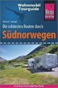 Werner K Lahmann, Werner K. Lahmann - Reise Know-How Wohnmobil-Tourguide Südnorwegen Die schönsten Routen