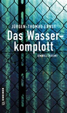 Jürgen-Thomas Ernst - Das Wasserkomplott