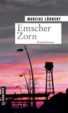 Mareike Löhnert - Emscher Zorn
