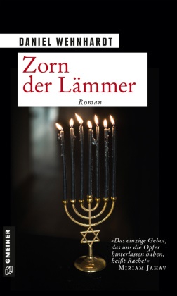 Daniel Wehnhardt - Zorn der Lämmer Roman