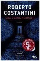 Roberto Costantini - Una donna normale