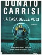 Donato Carrisi - La casa delle voci