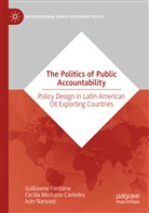 Guillaum Fontaine, Guillaume Fontaine, Cecili Medrano Caviedes, Cecilia Medrano Caviedes, Narv, Iván Narváez - The Politics of Public Accountability
