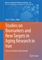 Pau C Guest, Paul C Guest, Paul C. Guest - Studies on Biomarkers and New Targets in Aging Research in Iran