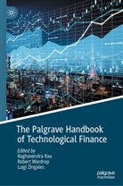 Raghavendra Rau, Rober Wardrop, Robert Wardrop, Luigi Zingales - The Palgrave Handbook of Technological Finance