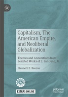 Kenneth E Bauzon, Kenneth E. Bauzon - Capitalism, The American Empire, and Neoliberal Globalization