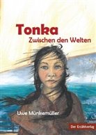 Uwe Münkemüller - Tonka