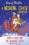 Enid Blyton, Blyton Enid - A Wishing-Chair Adventure: Santa Claus and the Wishing-Chair