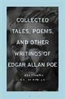 Edgar  Allan Poe, Carl Ostrowski - Collected Tales, Poems, and Other Writings of Edgar Allan Poe