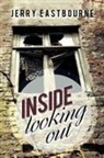 Jerry Eastbourne - Inside Looking Out