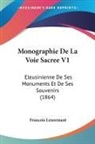 Francois Lenormant - Monographie De La Voie Sacree V1