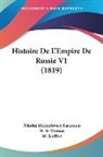 Nikolai Mikhailovich Karamzin - Histoire De L'Empire De Russie V1 (1819)