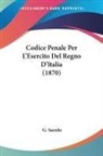 G. Saredo - Codice Penale Per L'Esercito Del Regno D'Italia (1870)