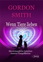 Gordon Smith, Gertraud Reichel - Wenn Tiere lieben