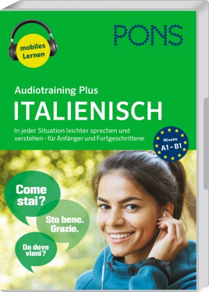 PONS Audiotraining Plus Italienisch (Audio book) - In jeder Situation leichter sprechen und verstehen - für Anfänger und Fortgeschrittene