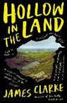James Clarke, Clarke James - Hollow in the Land