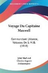 Charles Auguste Defauconpret, John Macleod - Voyage Du Capitaine Maxwell