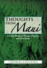 Thomas Figueira - Thoughts from Maui