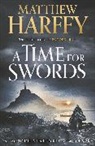 Matthew Harffy, Harffy Matthew - A Time for Swords