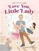 Brett Young, Brett/ O'callaghan Young, Katy Hudson, Airin O'Callaghan - Love You, Little Lady
