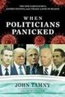 John Tamny - When Politicians Panicked